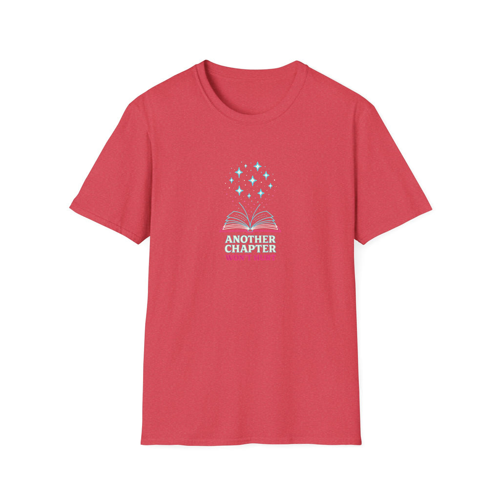 Another Chapter Won't Hurt T-Shirt