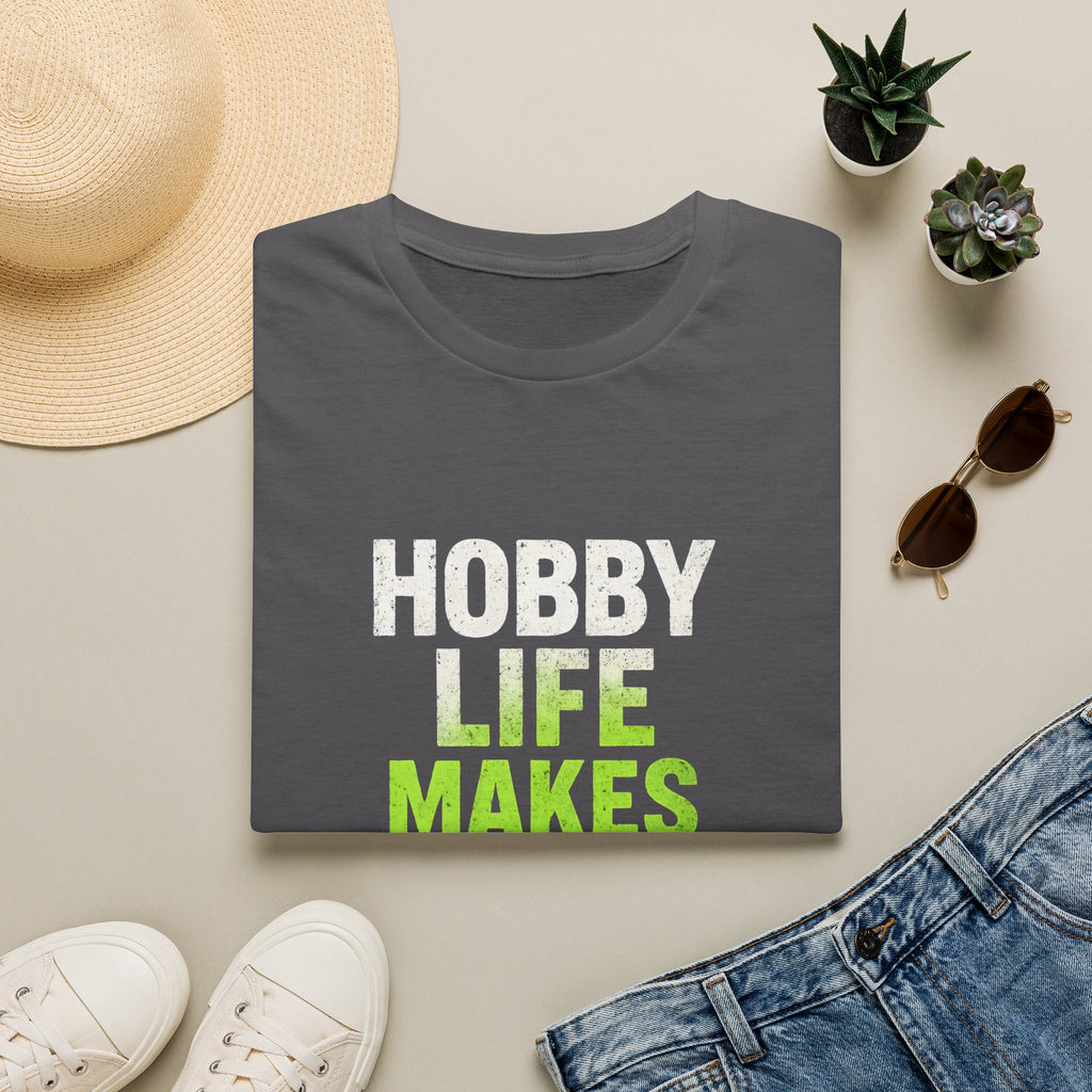 Hobby Life Best Life T-Shirt