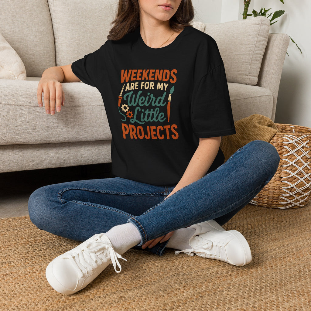 Weird Little Weekend Projects T-Shirt